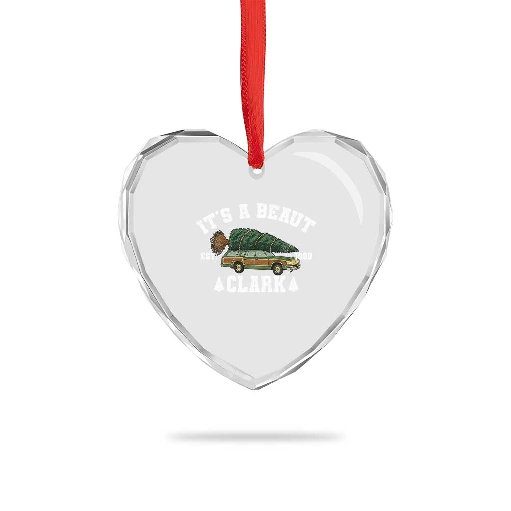 Its A Beaut Clark Heart Crystal Glass Ornament Funny Christmas Vacation Holiday Movie TS11 Print Your Wear