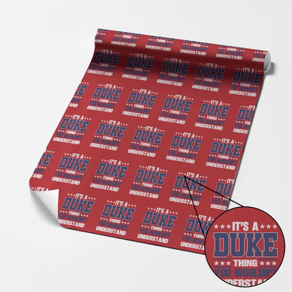 Its A Duke Thing You Wouldn't Understand Wrapping Paper Roll Funny Family Name TS11 Red Print Your Wear