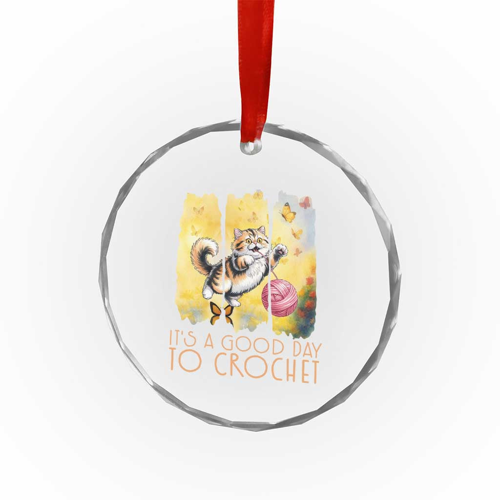 Its A Good Day To Crochet Crystal Glass Ornament Cute Cat Chasing Yarn TS12 Print Your Wear