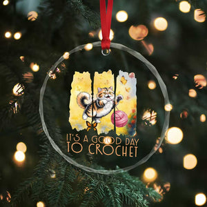 Its A Good Day To Crochet Crystal Glass Ornament Cute Cat Chasing Yarn TS12 Print Your Wear