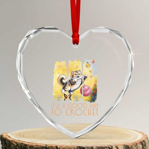 Its A Good Day To Crochet Heart Crystal Glass Ornament Cute Cat Chasing Yarn TS12 Transparent Glass 3'' Heart Print Your Wear