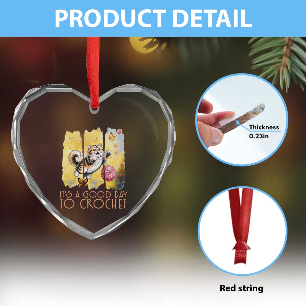 Its A Good Day To Crochet Heart Crystal Glass Ornament Cute Cat Chasing Yarn TS12 Print Your Wear