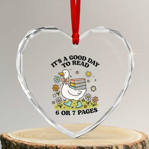 Its A Good Day To Read 6 or 7 Pages Heart Crystal Glass Ornament Funny Six Seven Teacher Book Lover TS14 Transparent Glass 3'' Heart Print Your Wear