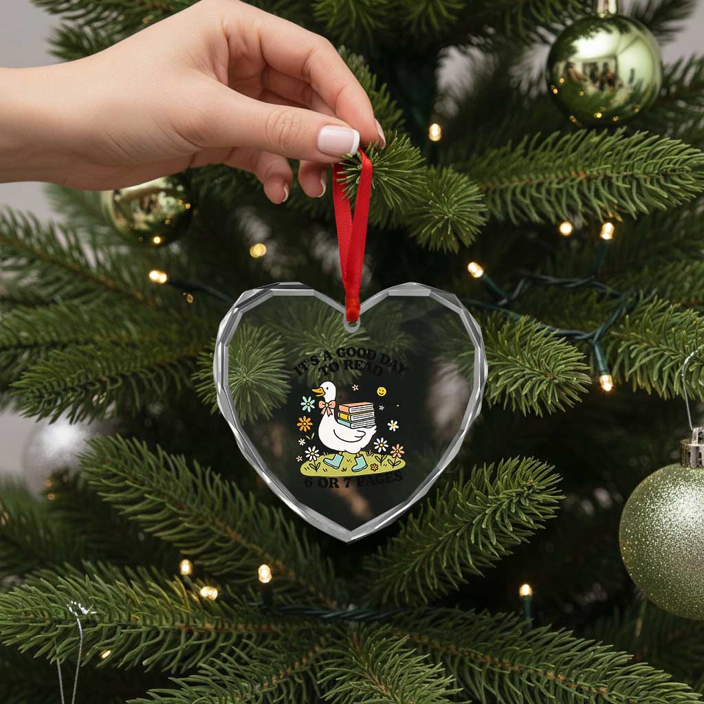 Its A Good Day To Read 6 or 7 Pages Heart Crystal Glass Ornament Funny Six Seven Teacher Book Lover TS14 Print Your Wear