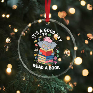 Its A Good Day To Read Book Crystal Glass Ornament Cute Elephant Reading Across America TS02 Print Your Wear