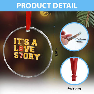 Its a Love Story 87 Crystal Glass Ornament Inspired Football Romance TS02 Print Your Wear