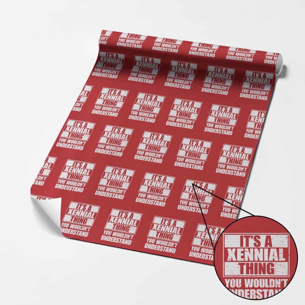 It's A Xennial Thing You Wouldn't Understand Wrapping Paper Roll Distressed Retro Graphic