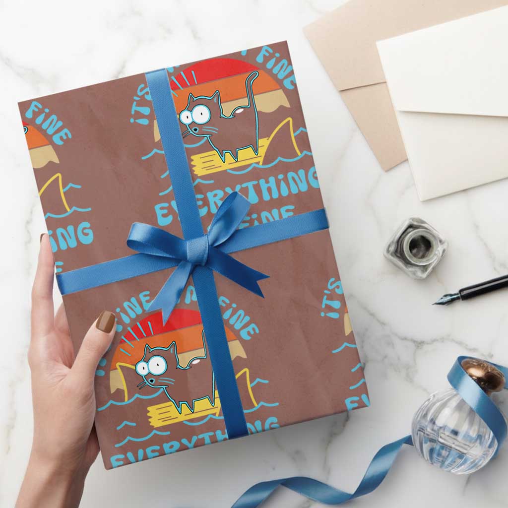 It's Fine I'm Fine Everything Is Fine Funny Cat Wrapping Paper Roll Christmas Gift TS10 Mocha Print Your Wear