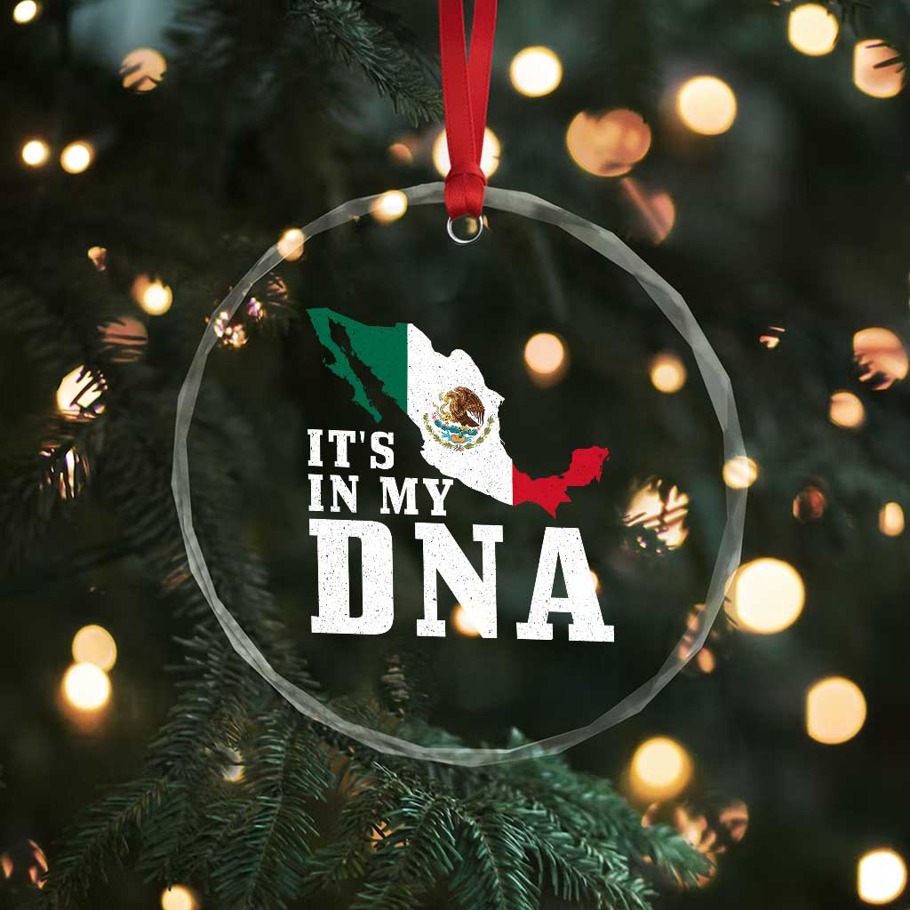 It's in My DNA Mexican Proud Hispanic Gift Mexico Flag Crystal Glass Ornament TS14 Print Your Wear