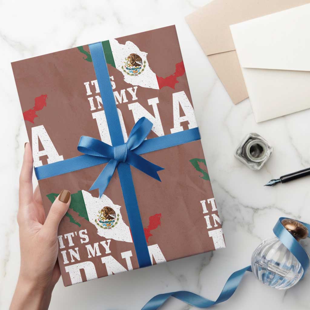 It's in My DNA Mexican Proud Hispanic Gift Mexico Flag Wrapping Paper Roll TS14 Mocha Print Your Wear