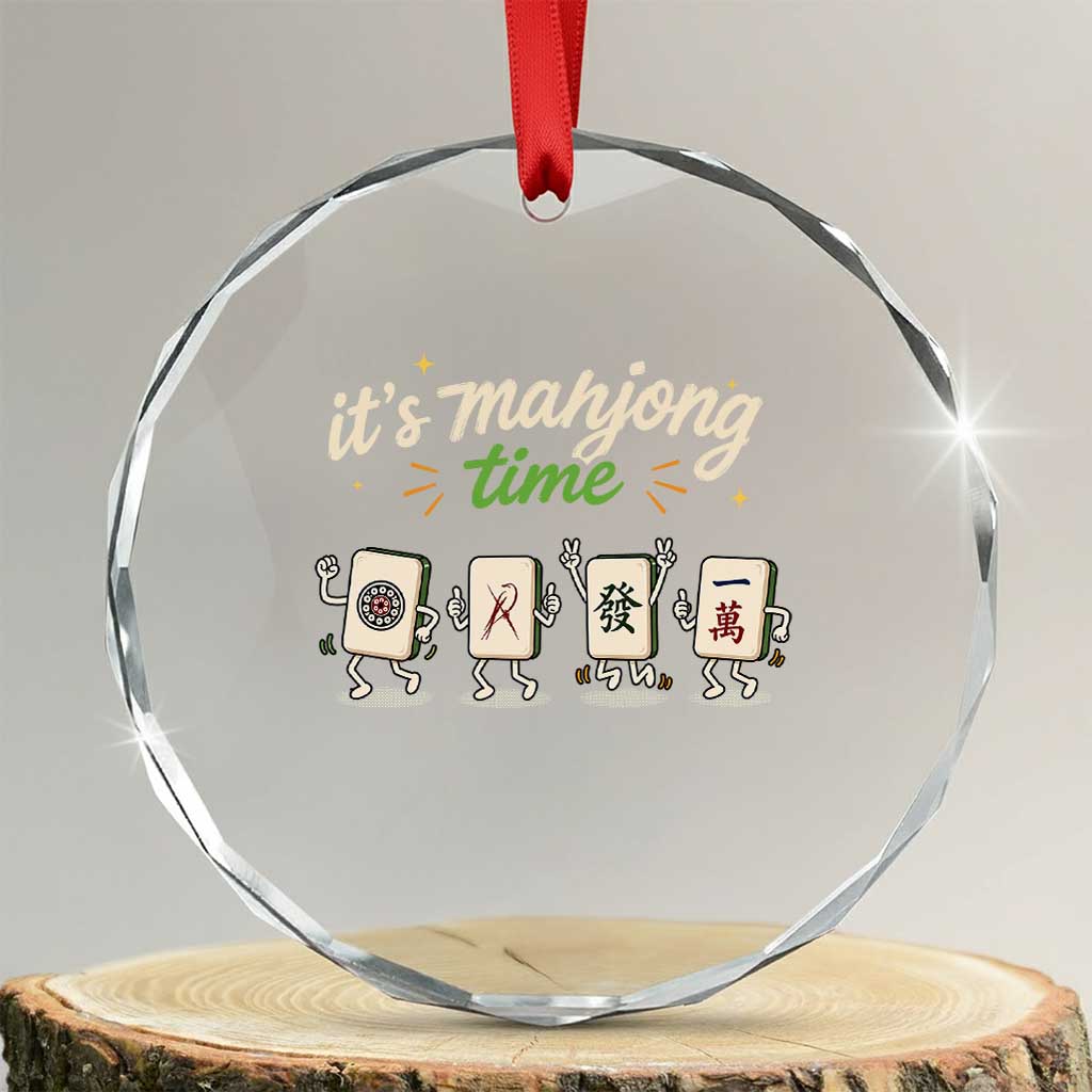 Its Mahjong Time Crystal Glass Ornament Funny Cartoon Mahjong Tiles Gathering Game Night TS10 Transparent Glass 3'' Circle Print Your Wear