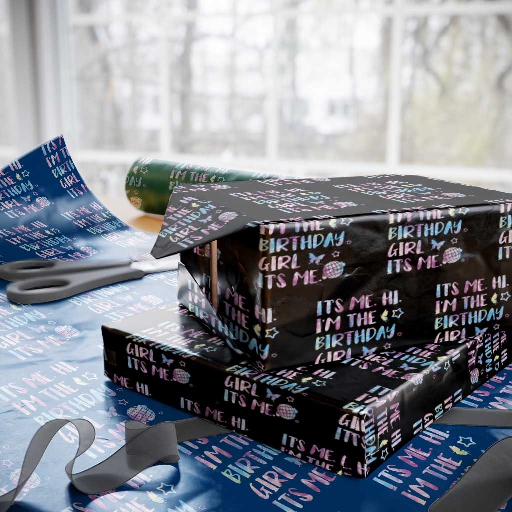 Its Me Hi Im The Birthday Girl Wrapping Paper Roll Tie Dye Colorful TS10 Black Print Your Wear