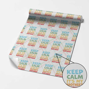Its My Brother Birthday Wrapping Paper Roll I Cant Keep Calm Funny Sisters Bday Party Family Matching TS10 Christmas Plaid Print Your Wear