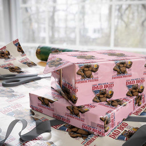 It's Not A Dad BOD It's A Father Figure Wrapping Paper Roll Dad Bear Drinking Beer 4th of July