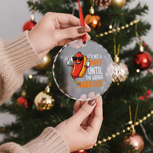 It's Not A Party Until The Wiener Comes Out Crystal Glass Ornament Funny Hot Dog Joke BBQ 4th of July Cookout TS02 Print Your Wear