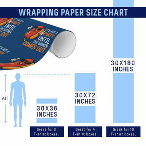 It's Not A Party Until The Wiener Comes Out Wrapping Paper Roll Funny Hot Dog Joke BBQ 4th of July Cookout TS02 Print Your Wear