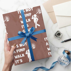 It’s Not A Pimp Walk It’s Gout Wrapping Paper Roll Funny Gout Dad Sarcastic TS14 Mocha Print Your Wear
