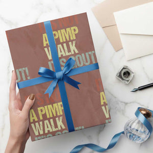 It's Not A Pimp Walk It's Gout Wrapping Paper Roll Funny Old Man Medical Humor TS14 Mocha Print Your Wear