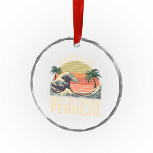 It's Still The Gulf Of Mexico Pendejo Crystal Glass Ornament El Golfo De Mexico Beach Funny Spanish TS02 Print Your Wear