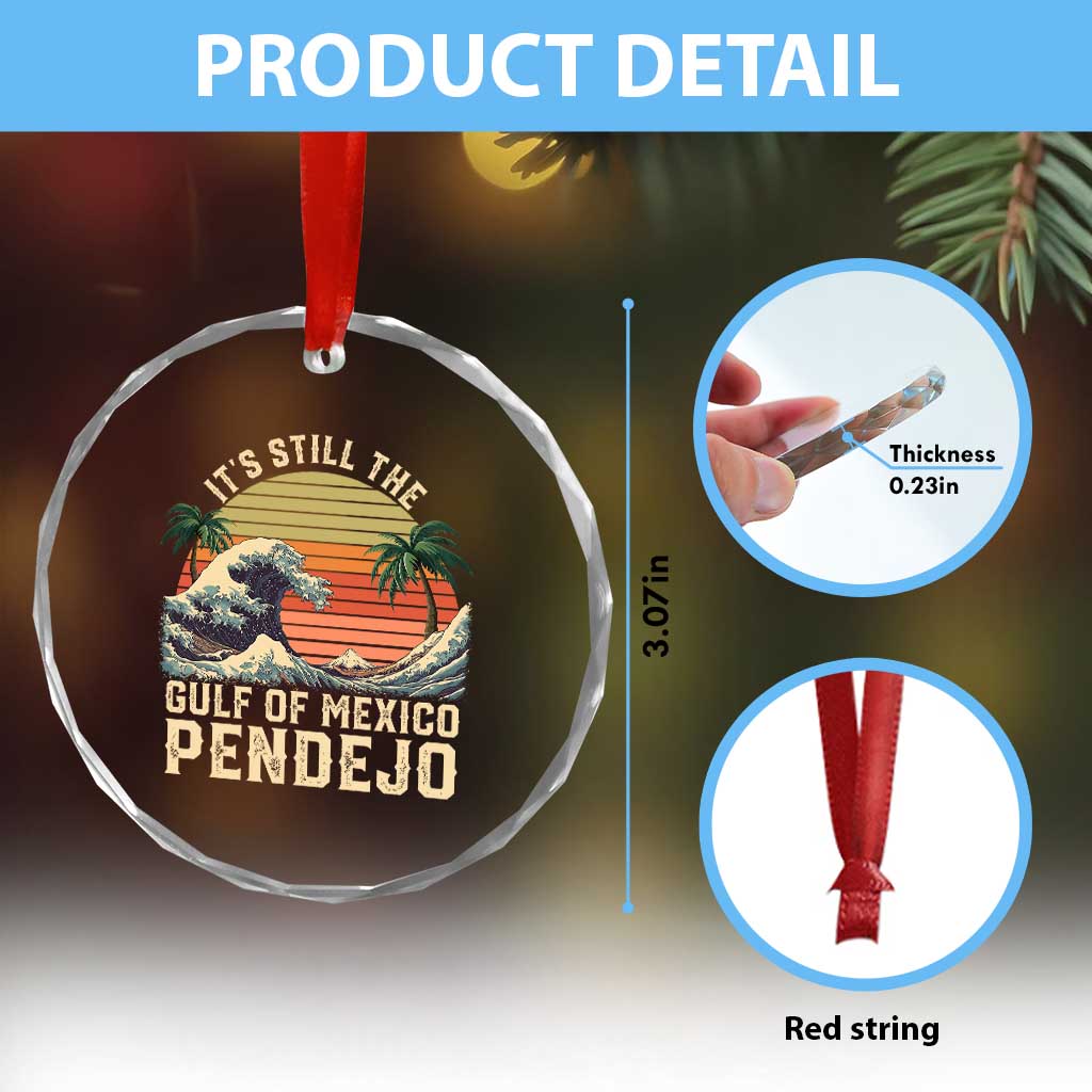 It's Still The Gulf Of Mexico Pendejo Crystal Glass Ornament El Golfo De Mexico Beach Funny Spanish TS02 Print Your Wear