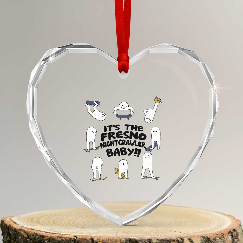 Its The Fresno Nightcrawler Baby Heart Crystal Glass Ornament Funny Cryptid Skate Style Gift TS12 Transparent Glass 3'' Heart Print Your Wear