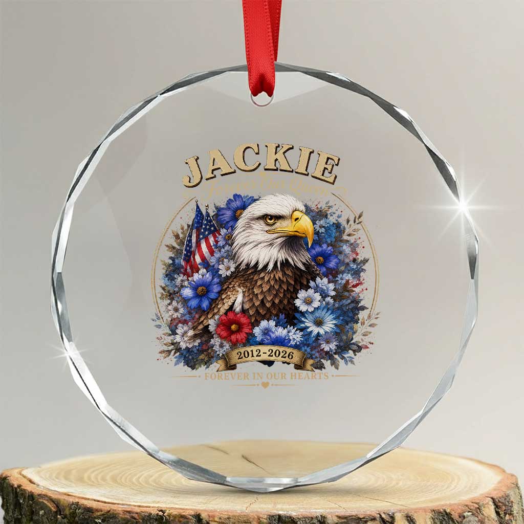 Jackie Bald Eagle Crystal Glass Ornament Forever Our Queen And In Our Hearts USA Floral TS11 Transparent Glass 3'' Circle Print Your Wear