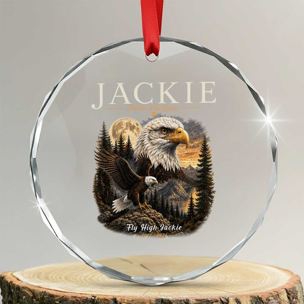 Jackie Forever Our Queen Bald Eagle 2012 2026 Memorial Crystal Glass Ornament Fly High in Big Bear Moonlit Mountain Tribute TS02 Transparent Glass 3'' Circle Print Your Wear
