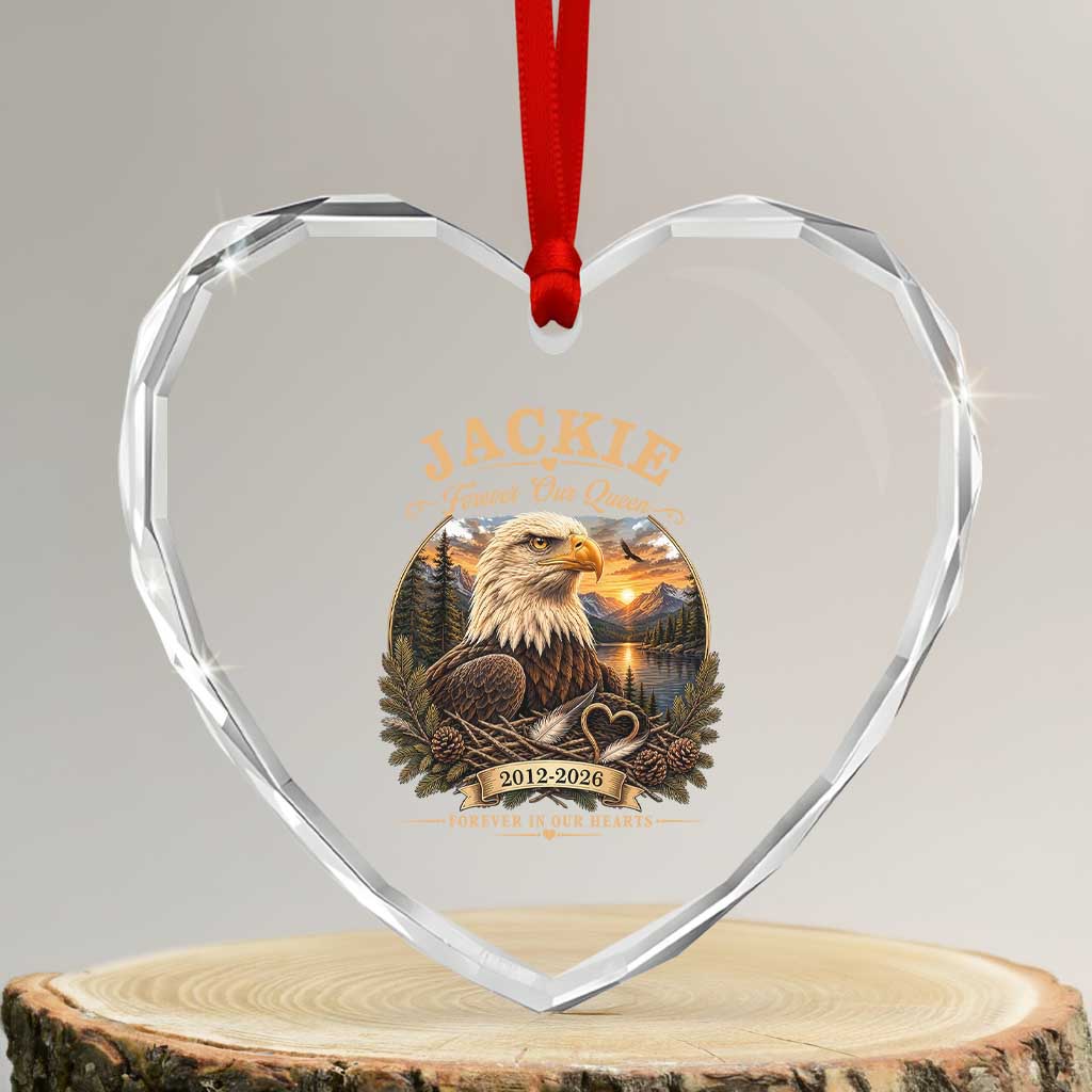 Jackie Forever Our Queen Bald Eagle Memorial Heart Crystal Glass Ornament Big Bear Lake Crest Tribute Graphic TS02 Transparent Glass 3'' Heart Print Your Wear