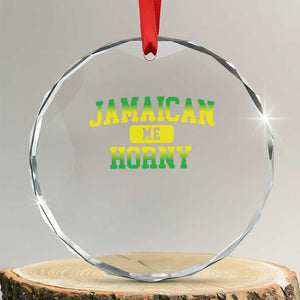 Jamaican Me Horny Crystal Glass Ornament Funny Caribbean Party TS10 Transparent Glass 3'' Circle Print Your Wear