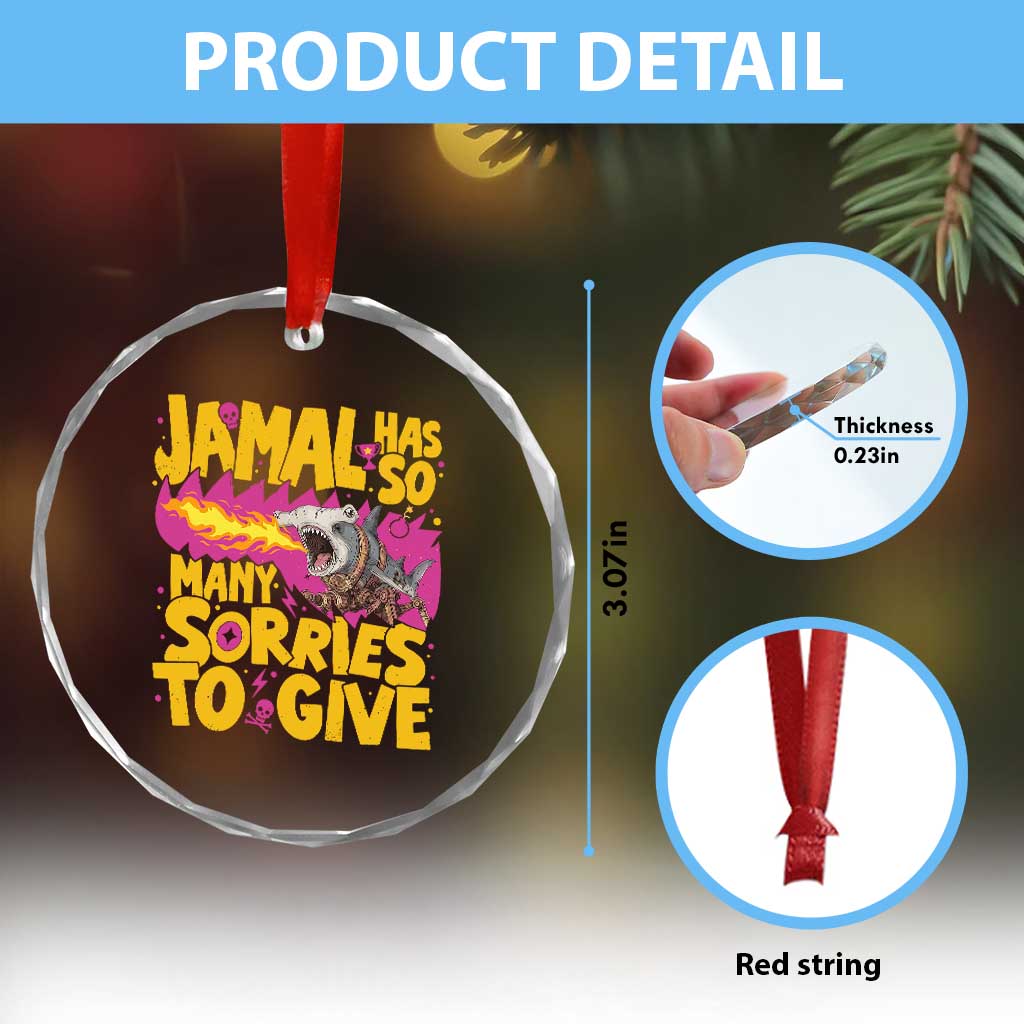 Jamal Has So Many Sorries To Give Crystal Glass Ornament Funny Fire Breathing Hammerhead Shark Gamer TS02 Print Your Wear