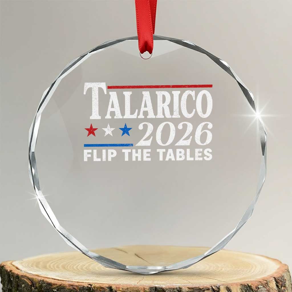 James Talarico 2026 Flip The Tables Crystal Glass Ornament Texas Senate TS11 Transparent Glass 3'' Circle Print Your Wear