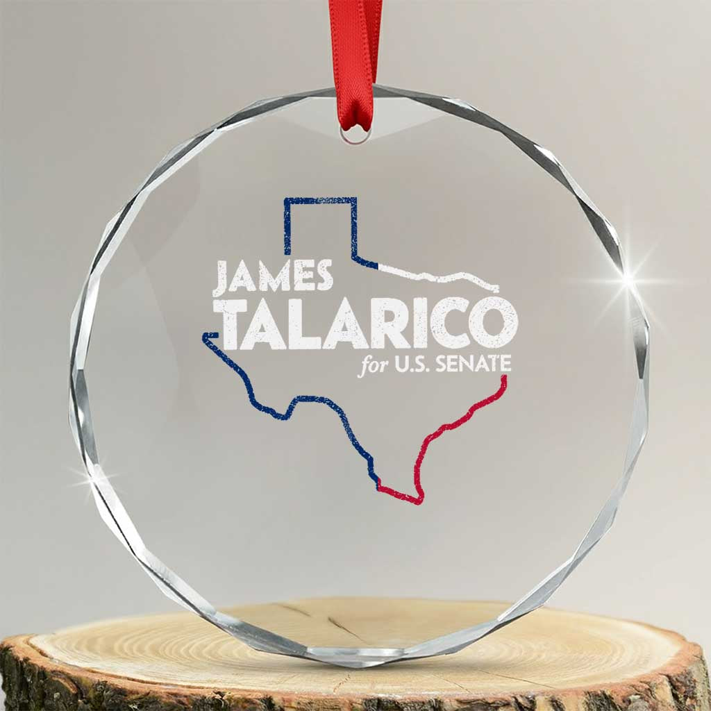 James Talarico for US Senate Crystal Glass Ornament Texas Senate Race 2026 TS11 Transparent Glass 3'' Circle Print Your Wear