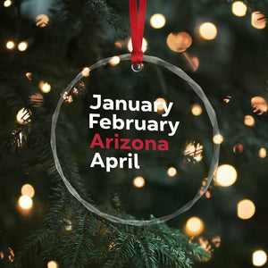 January February Arizona April Crystal Glass Ornament AZ Sport Fan Pride TS12 Print Your Wear