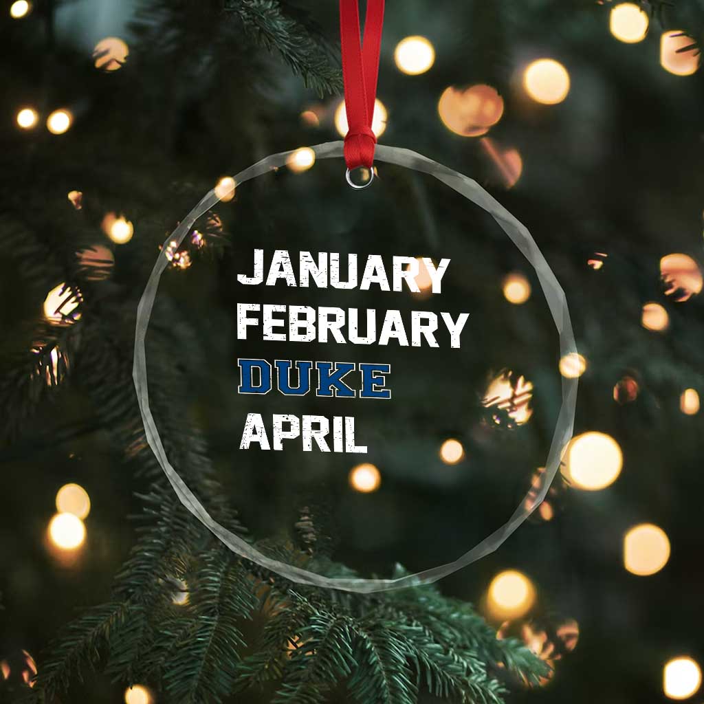 January February Duke April Crystal Glass Ornament Basketball Game Day TS11 Print Your Wear
