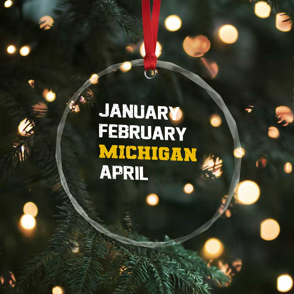 January February Michigan April Crystal Glass Ornament Basketball Game Day TS11 Print Your Wear