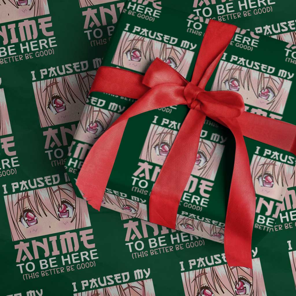 Japan Anime Manga Otaku Wrapping Paper Roll I Paused My Anime To Be Here Kawaii Girls TS02 Green Print Your Wear