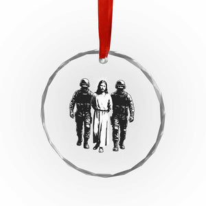 Jesus Arrested Parody Crystal Glass Ornament Funny Immigrant Rights Political Protest TS11 Print Your Wear