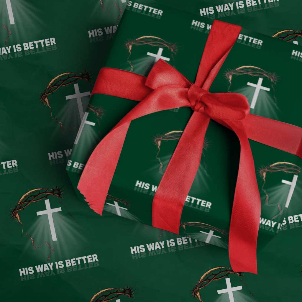 Jesus Christan Wrapping Paper Roll His Way Is Better TS14 Green Print Your Wear
