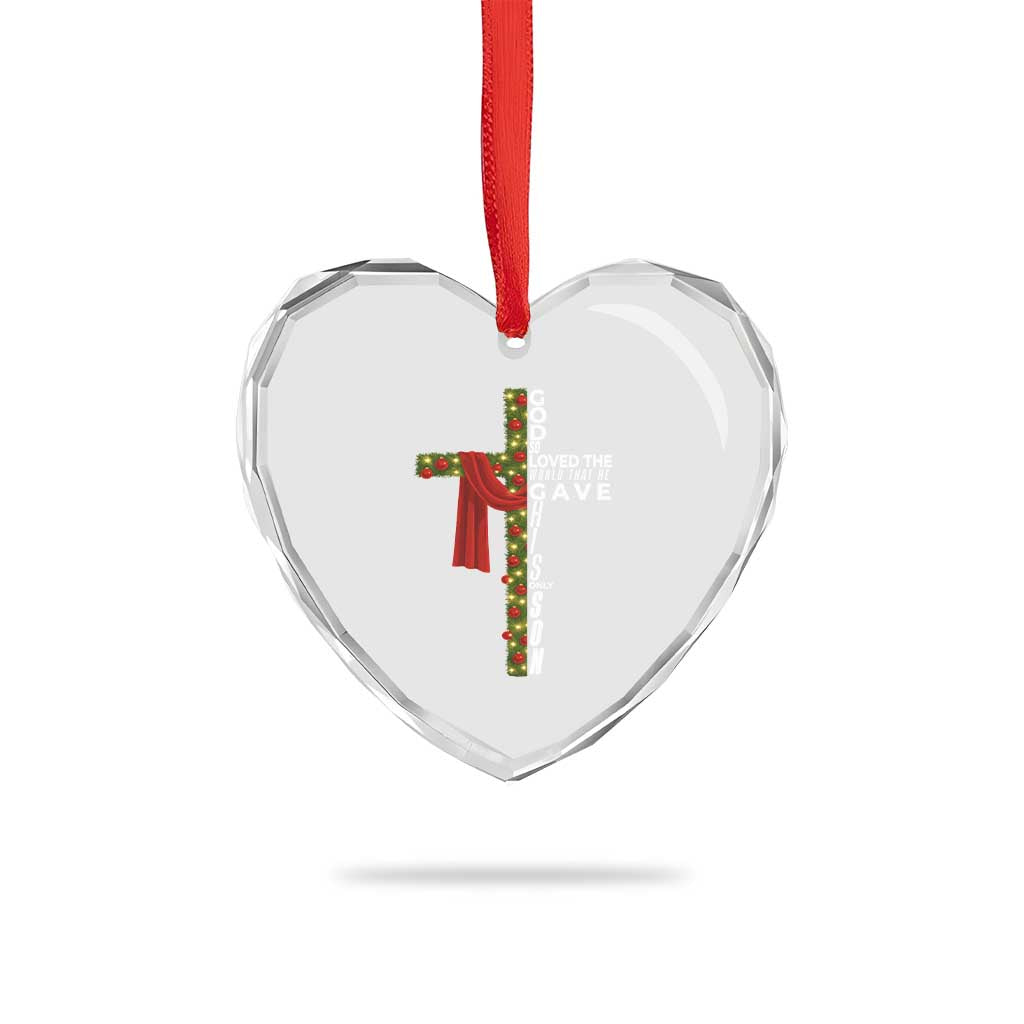 Jesus Christian Christmas Heart Crystal Glass Ornament God So Loved The World That He Gave His Only Son TS14 Print Your Wear