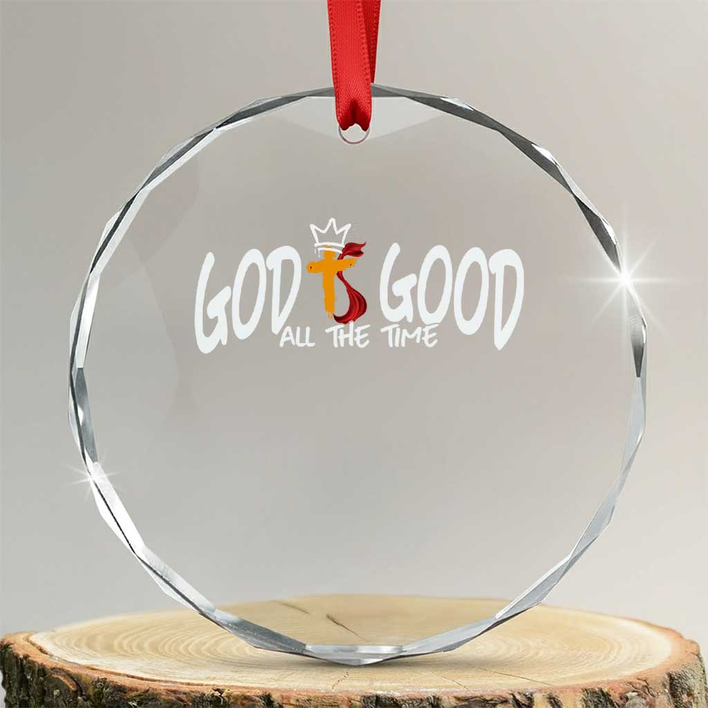 Jesus Christian Crystal Glass Ornament God Is Good All The Time TS14 Transparent Glass 3'' Circle Print Your Wear