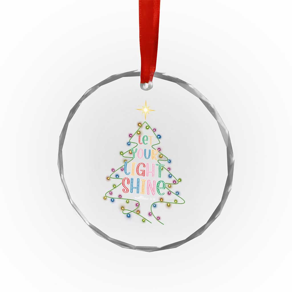 Jesus Christmas Crystal Glass Ornament Let Your Light Shine Matthew 5:16 TS14 Print Your Wear