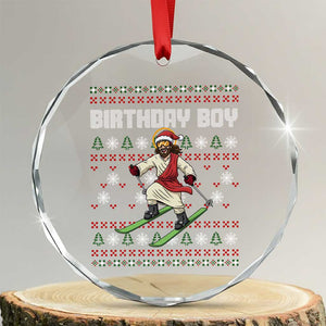 Jesus Christmas Meme Crystal Glass Ornament Snowboard Birthday Boy Ugly Xmas TS14 Transparent Glass 3'' Circle Print Your Wear