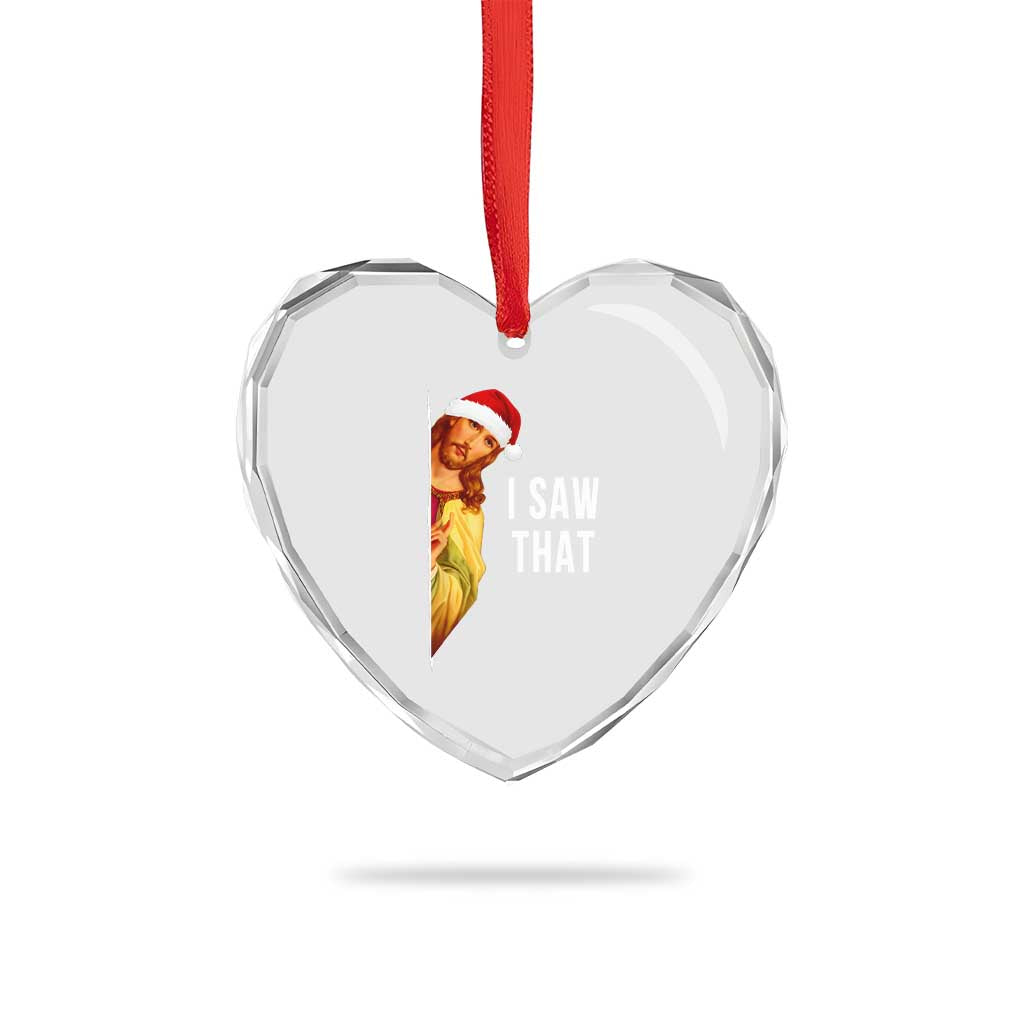 Jesus Christmas Meme Heart Crystal Glass Ornament I Saw That TS14 Print Your Wear