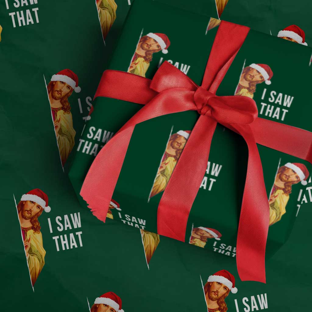 Jesus Christmas Meme Wrapping Paper Roll I Saw That TS14 Green Print Your Wear