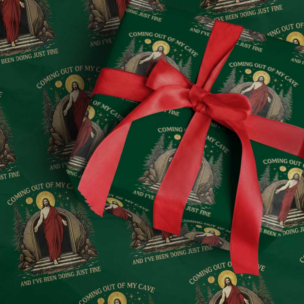 Jesus Coming Out Of My Cave And I Have Been Doing Just Fine Wrapping Paper Roll Funny Christian Easter TS11 Green Print Your Wear