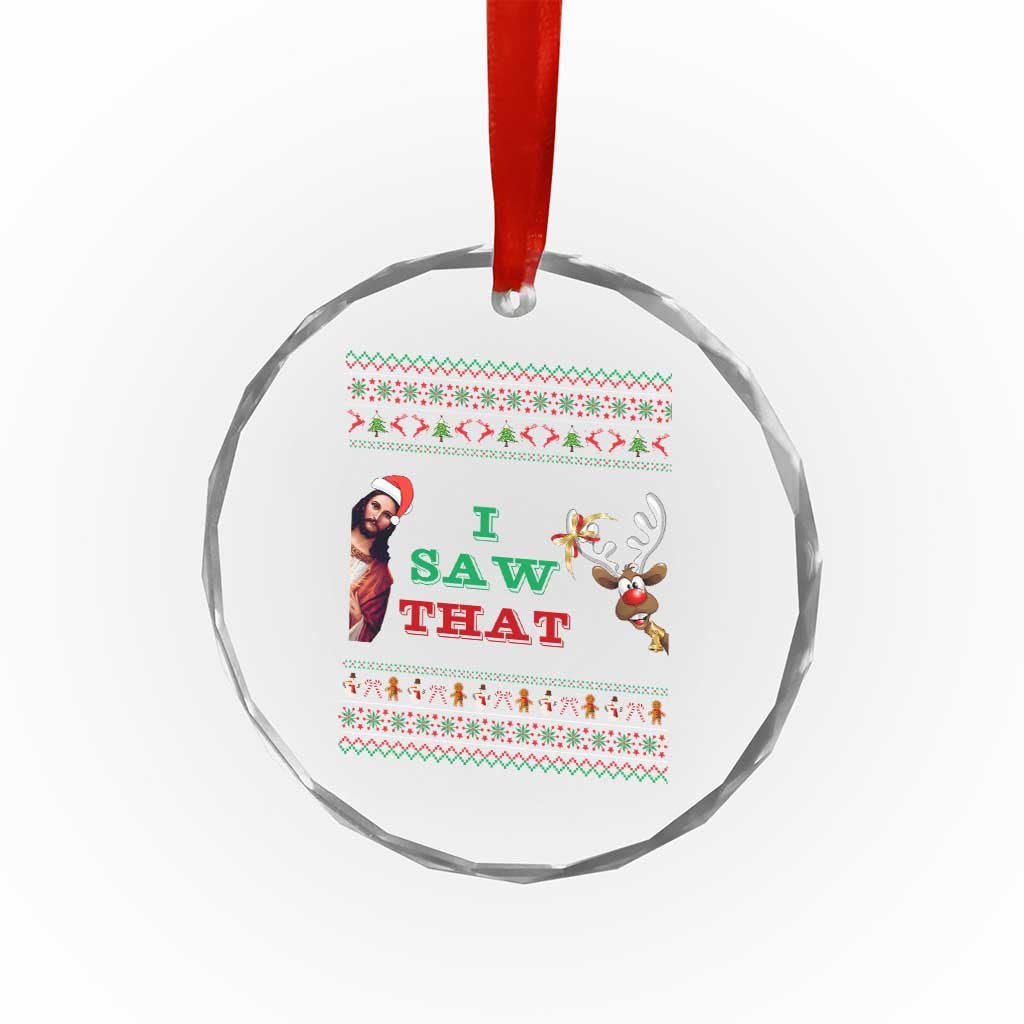 Jesus I Saw That Meme Crystal Glass Ornament Funny Ugly Christmas Religious Christian TS10 Print Your Wear
