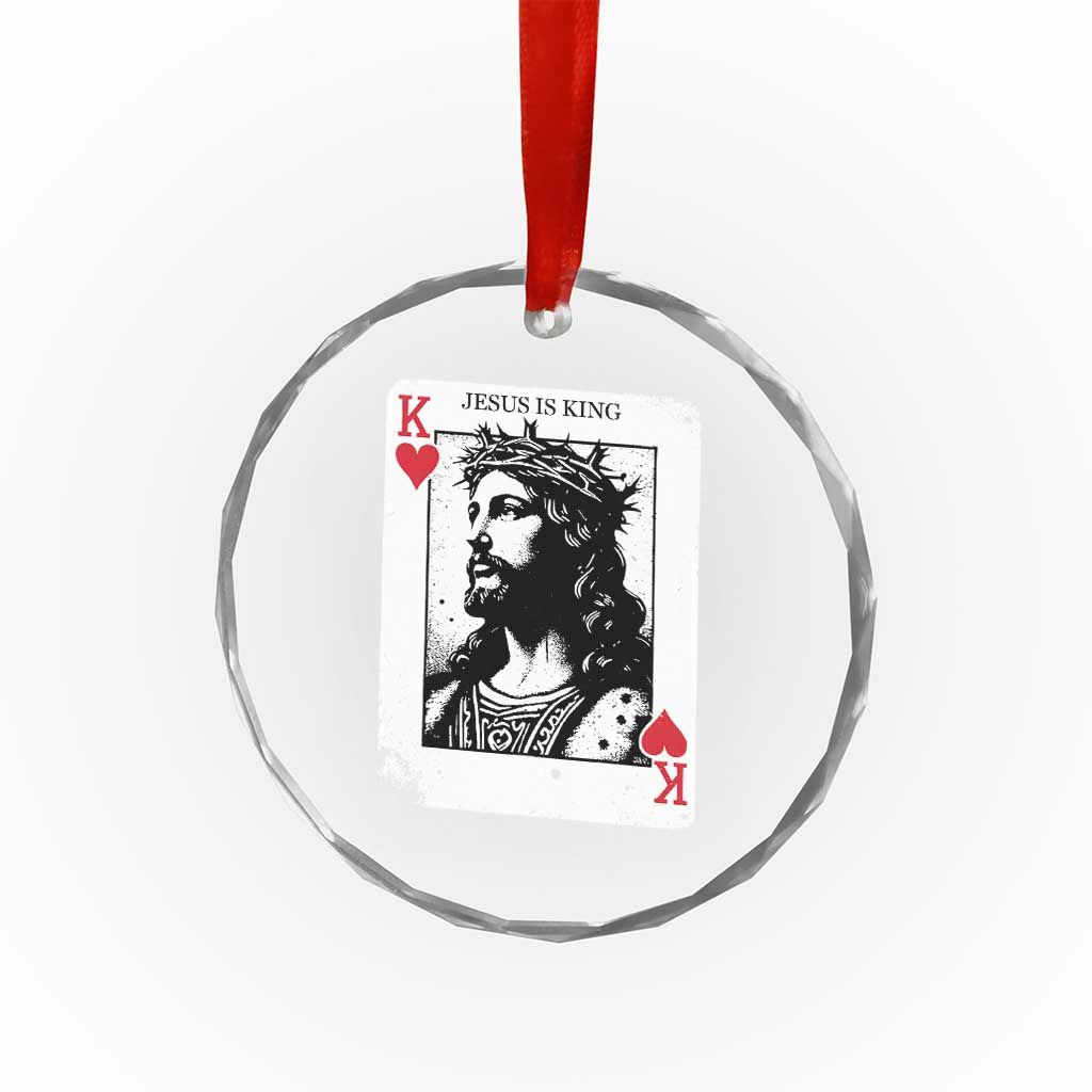 Jesus Is King Playing Card Graphic Crystal Glass Ornament King of Hearts Christian Faith TS02 Print Your Wear