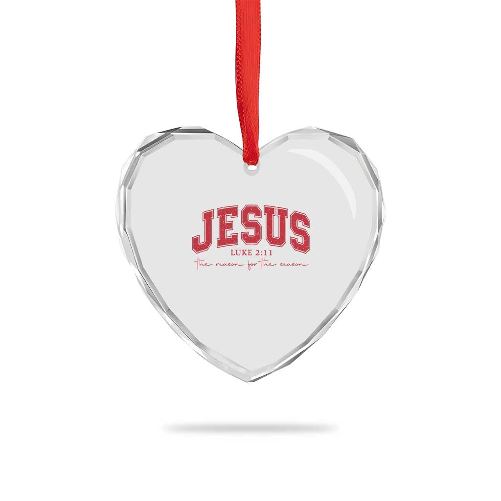 Jesus is the Reason Christmas Heart Crystal Glass Ornament Christian Varsity TS10 Print Your Wear