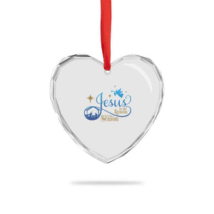 Jesus Is The Reason For The Season Heart Crystal Glass Ornament Nativity Scene TS11 Print Your Wear