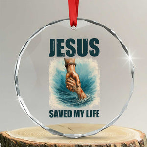 Jesus Saved My Life Crystal Glass Ornament Christian Bible Verse TS14 Transparent Glass 3'' Circle Print Your Wear